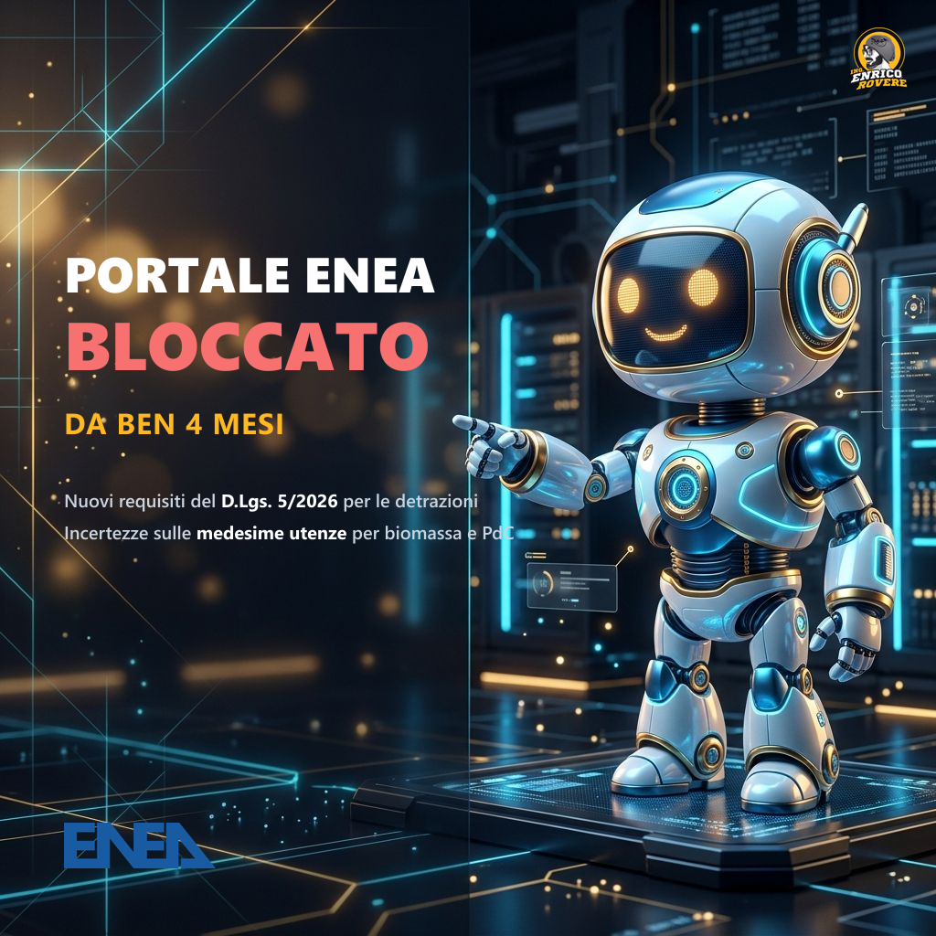 Copertina: Portale ENEA Bloccato da 4 Mesi: Il Danno Collaterale del D.Lgs. 5/2026 e il Caos delle "Medesime Utenze"